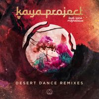 Kaya Project - Desert Dance (Remixes)