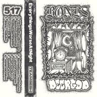 BONES - EverythingIsWorseAtNight