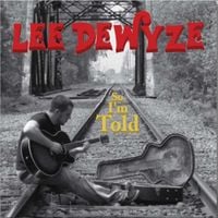 Lee DeWyze - So I'm Told