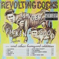 Revolting Cocks - Linger Ficken' Good...