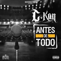 C-Kan - Antes de Todo