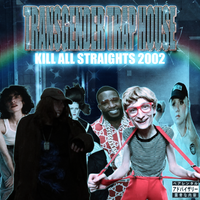 lil $crotum - TRANSGENDER TRAP HOUSE: Kill All Straights 2002