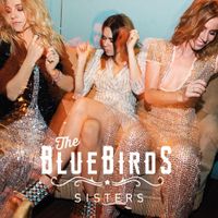 The BlueBirds - Sisters