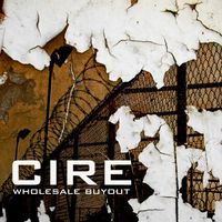 Cire - Wholesale Buyout