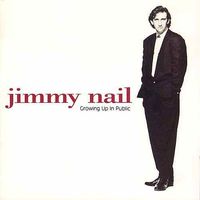 Jimmy Nail - Growing Up in Public