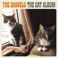 The Shovels - The Cat Album