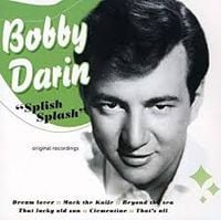 Bobby Darin - Splish Splash