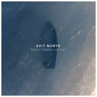 Exit North - Book of Romance and Dust