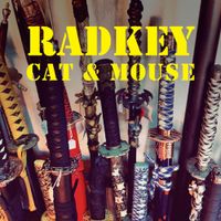 Radkey - Cat & Mouse
