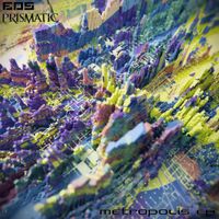 EOS, Prismatic - Metropolis