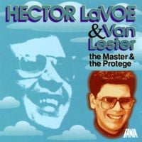 H&eacute;ctor Lavoe - The Master & The Protege