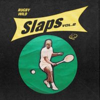 Rugby Wild - Slaps! Vol2