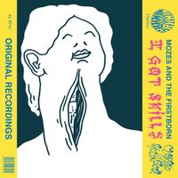 Mozes And The Firstborn - I Got Skills