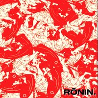 RŌNIN. - Tales of the ronin