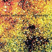 Peter Jefferies - Substatic