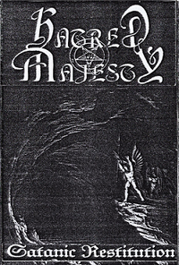 Hatred Majesty - Satanic Restitution