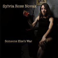 Sylvia Rose Novak - Someone Else's War