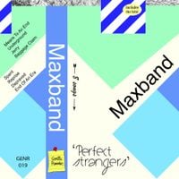 Maxband - Perfect Strangers