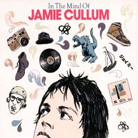 Jamie Cullum - In the Mind of Jamie Cullum