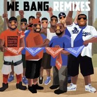 Blu - We Bang Remixes