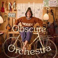 Matt Hsu's Obscure Orchestra - Noodle