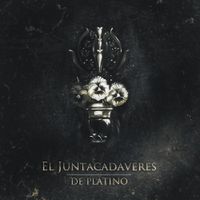 El Juntacad&aacute;veres - De Platino