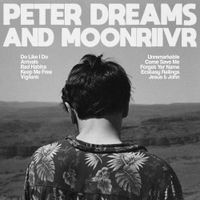 Peter Dreams - and MOONRIIVR