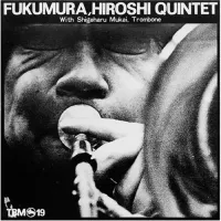 Fukumura, Hiroshi Quintet - Fukumura, Hiroshi Quintet
