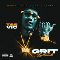 Tse Vic - Grit Specialist