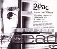 2Pac - God Bless The Dead