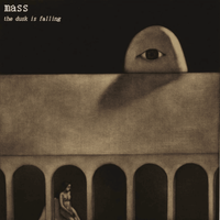 Mass - The Dusk is Falling