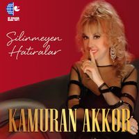 Kamuran Akkor - Silinmeyen Hatıralar