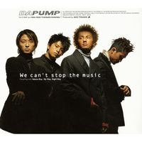 Da Pump - We can't stop the music