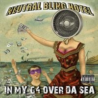 Neutral Bling Hotel - In My G4 Over Da Sea