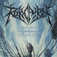Revocation - Confines of Infinity