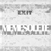 Memesolete - Exit