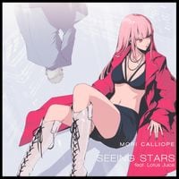 Mori Calliope - Seeing Stars