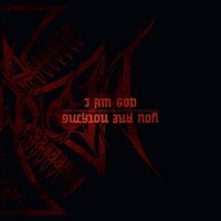 Ad Hominem - I am God - You Are Nothing