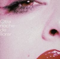 Mon Laferte - Otra Noche de Llorar
