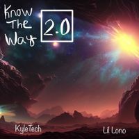 KyleTech - Know The Way 2.0