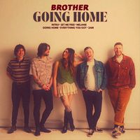 Brother - Going Home