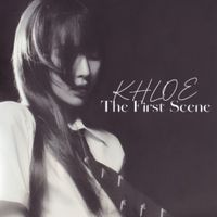 KHLOE - The First Scene