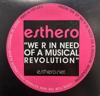 Esthero - We R in Need of a Musical Revolution