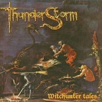 ThunderStorm - Witchunter Tales