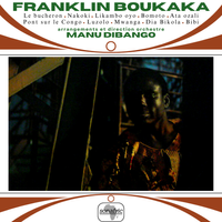 Franklin Boukaka - Franklin Boukaka - Arrangements et direction orchestre Manu Dibango
