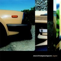 Aspen - Music From Passing Cars
