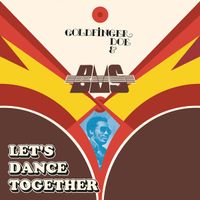 Goldfinger Doe & BMS - Let's Dance Together