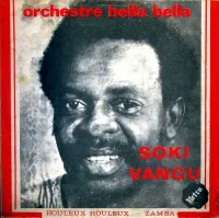 Orchestre Bella Bella - Houleux Houleux / Zamba