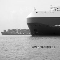Eric La Casa - Zones Portuaires 2