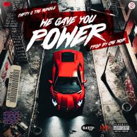 Party G The Humble - We Gave You Power